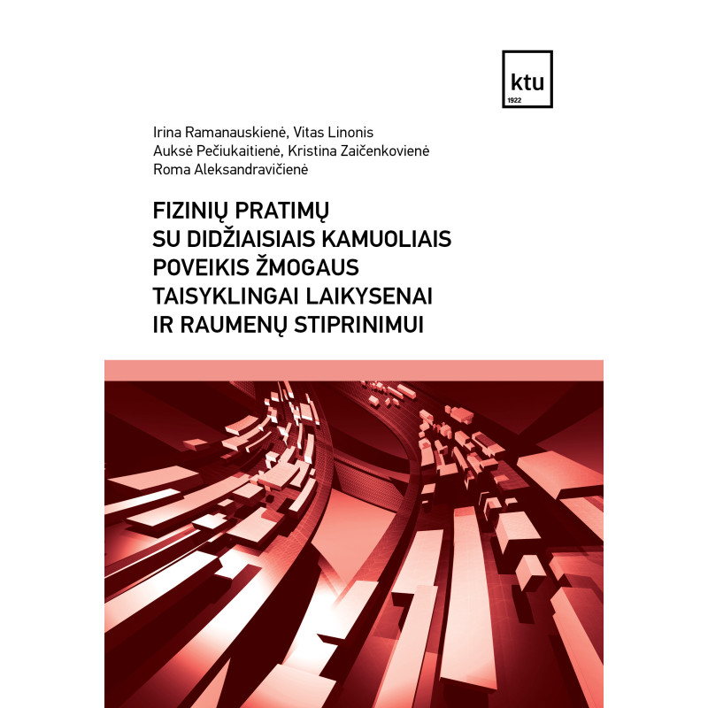 Fizinių pratimų su didžiaisiais kamuoliais poveikis žmogaus taisyklingai laikysenai ir raumenų stiprinimui